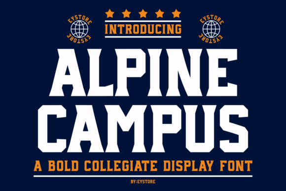 Alpine Campus: A Bold Font for Collegiate Style