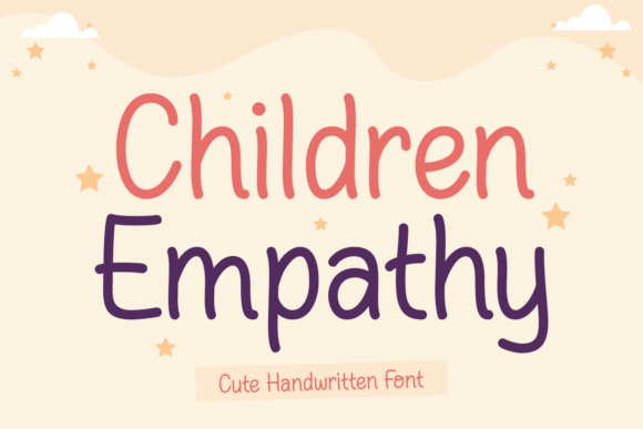 Children Empathy: A Font of Kindness