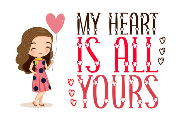 My Heart is All Yours – A Font Full of Love