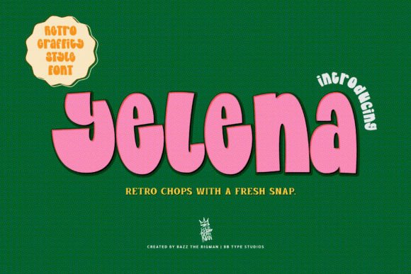 Yelena: A Font That Captures the Spirit of Retro and Modern Pop Art
